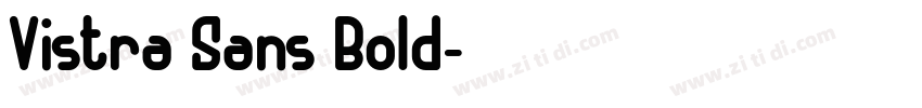 Vistra Sans Bold字体转换 Vistra Sans Bold字体转换